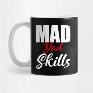 Mad Dad Skills Gift Father's Day Mug